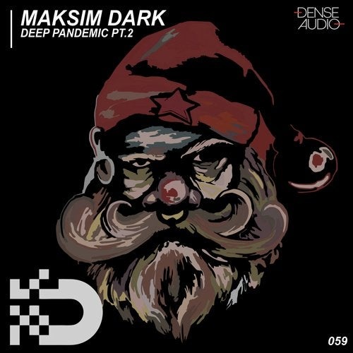 Maksim Dark - DEEP PANDEMIC PT.2 [DA059]